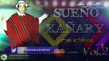 SUMAK ACHIK SISA  Sueño Kañari Volumen 2