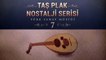 Çeşitli Sanatçılar - Taş Plak Nostalji Serisi 7 (Türk Sanat Müziği)