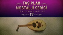 Çeşitli Sanatçılar - Taş Plak Nostalji Serisi 17 (Türk Sanat Müziği)