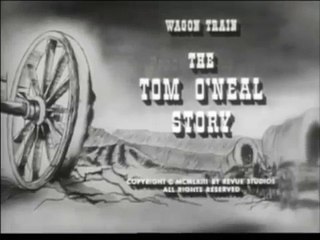 Wagon Train S06E31 The Tom O Neal Story