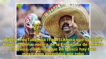 tres mexicanos fueron arrestados en Rusia durante el Mundial 2018