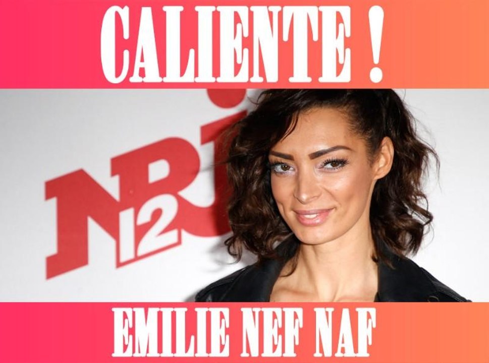 Vidéo : Caliente -  Emilie Nef Naf : La compagne canon de Jérémy Menez !