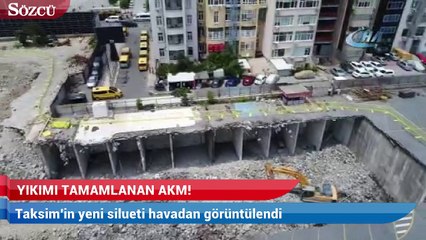 Taksim'de yıkımı tamamlanan AKM havadan görüntülendi