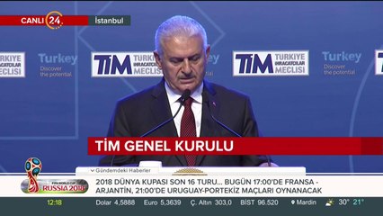 Başbakan Yıldırım TİM Genel Kurulu'nda konuşuyor