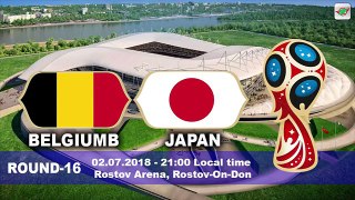 Belgium Vs Japan Round Of 16 Lineup & Squad 02 July 2018 - FIFA World Cup Russia 2018