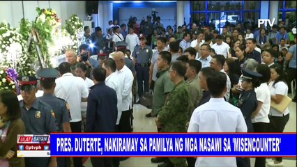 Pangulong #Duterte, nakiramay sa pamilya ng mga nasawi sa ‘misencounter’