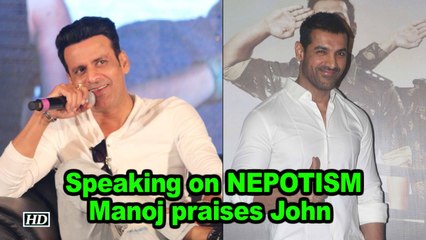 Speaking on NEPOTISM: Manoj praises John says hard work pays