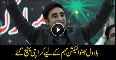 Bilawal to arrive in Karachi today for election campaign