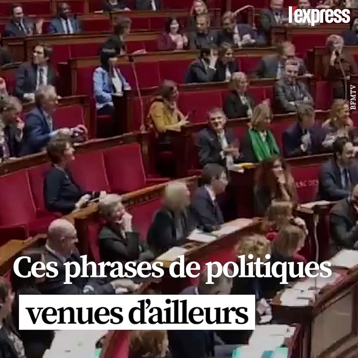 Les phrases de politiques venues d'ailleurs