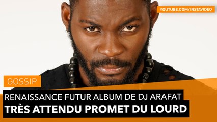 " Renaissance " l'Album de DJ Arafat très attendu promet du lourd