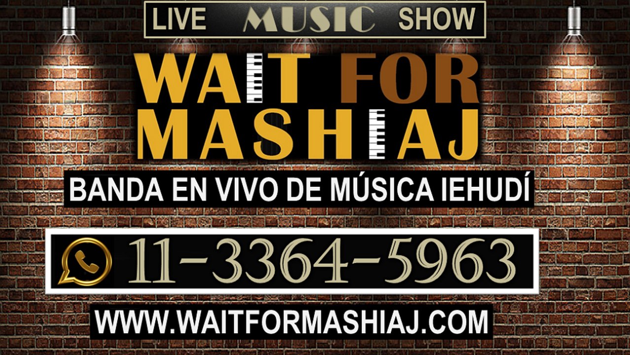 Musica Judia Show - Banda Wait For Mashiaj - - ☎ 1133645963 - Tema Am Israel Jai