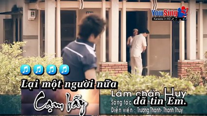 Cạm Bẫy - Lâm Chân Huy