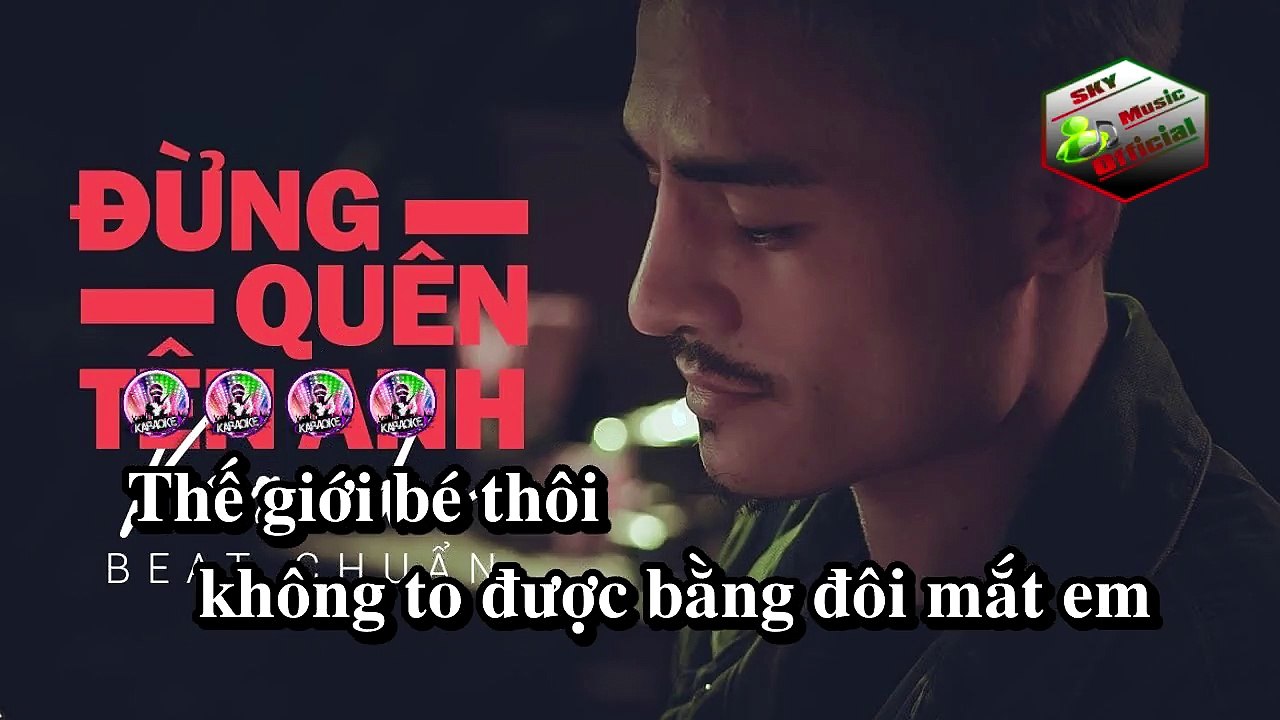Karaoke Đừng Quên Tên Anh