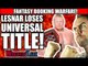 Brock Lesnar LOSES The WWE Universal Championship (By Oli Davis) | Fantasy Booking Warfare!