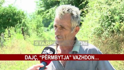 DAJÇ, “PËRMBYTJA” VAZHDON…