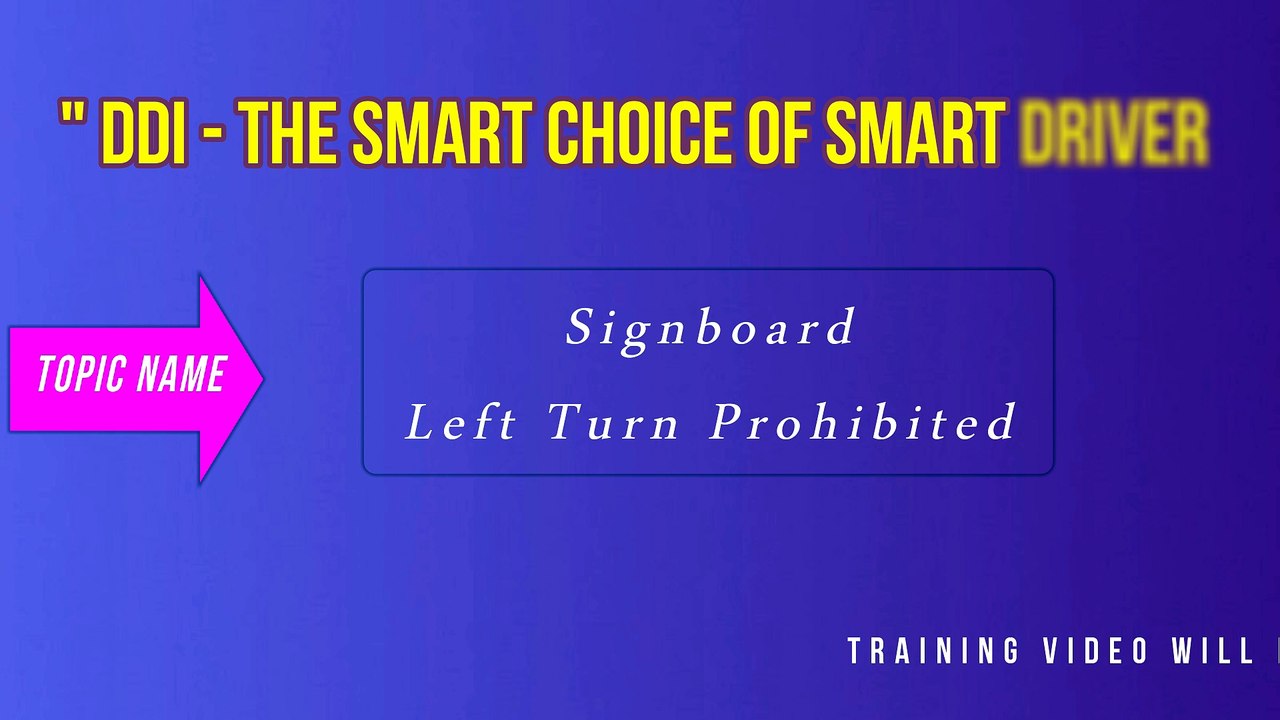 Signboard - Left Turn Prohibited