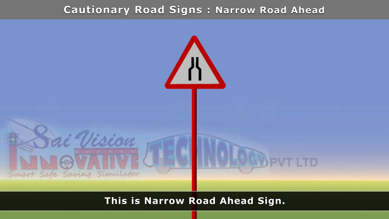 Signboard - Narrow Road Ahead1