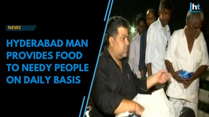 Hyderabad man provides food to needy people on daily basis