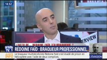 Rédoine Faïd, le portrait d'un braqueur professionnel