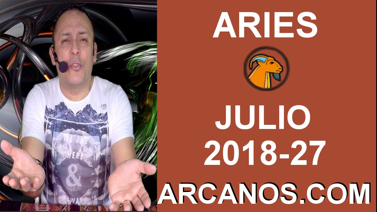 HOROSCOPO ARIES-Semana 2018-27-Del 1 al 7 de julio de 2018-ARCANOS.COM