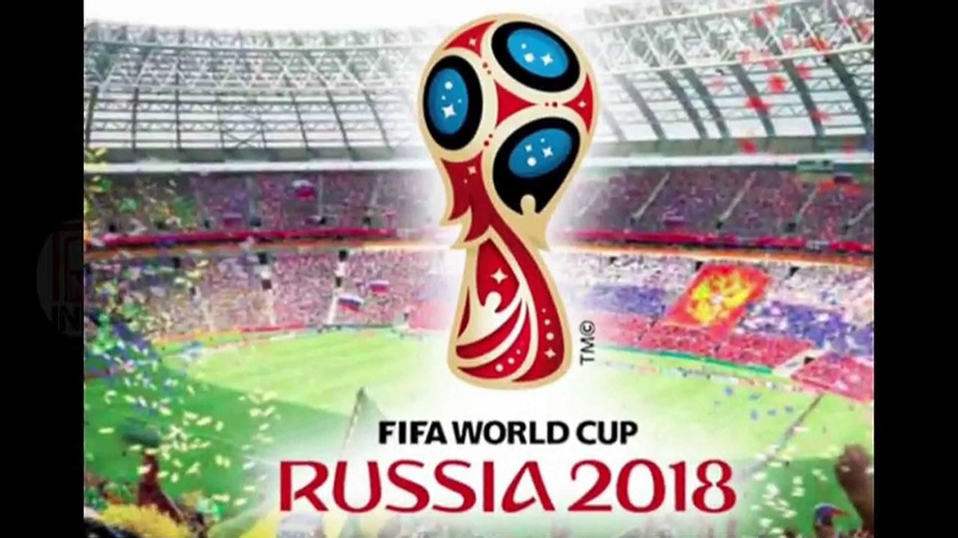 FIFA World Cup 2018 Broadcast Rights For FIFA World Cup 2018
