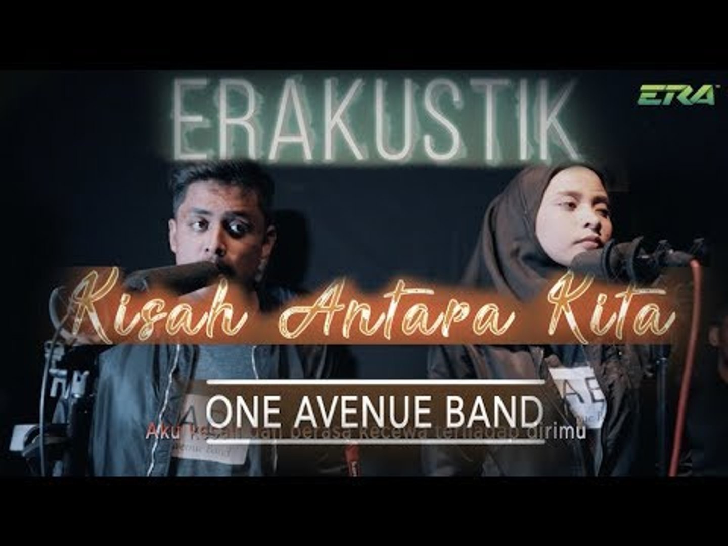 Erakustik One Avenue Band Kisah Antara Kita Video Dailymotion