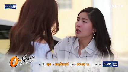Teaser [O-Negative รักออกแบบไม่ได้] EP.25-26