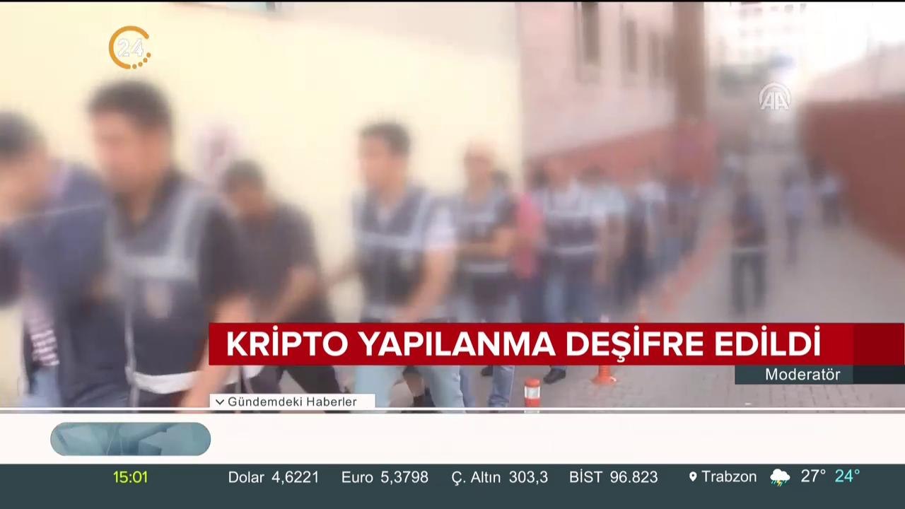 Kripto yapılanma deşifre edildi