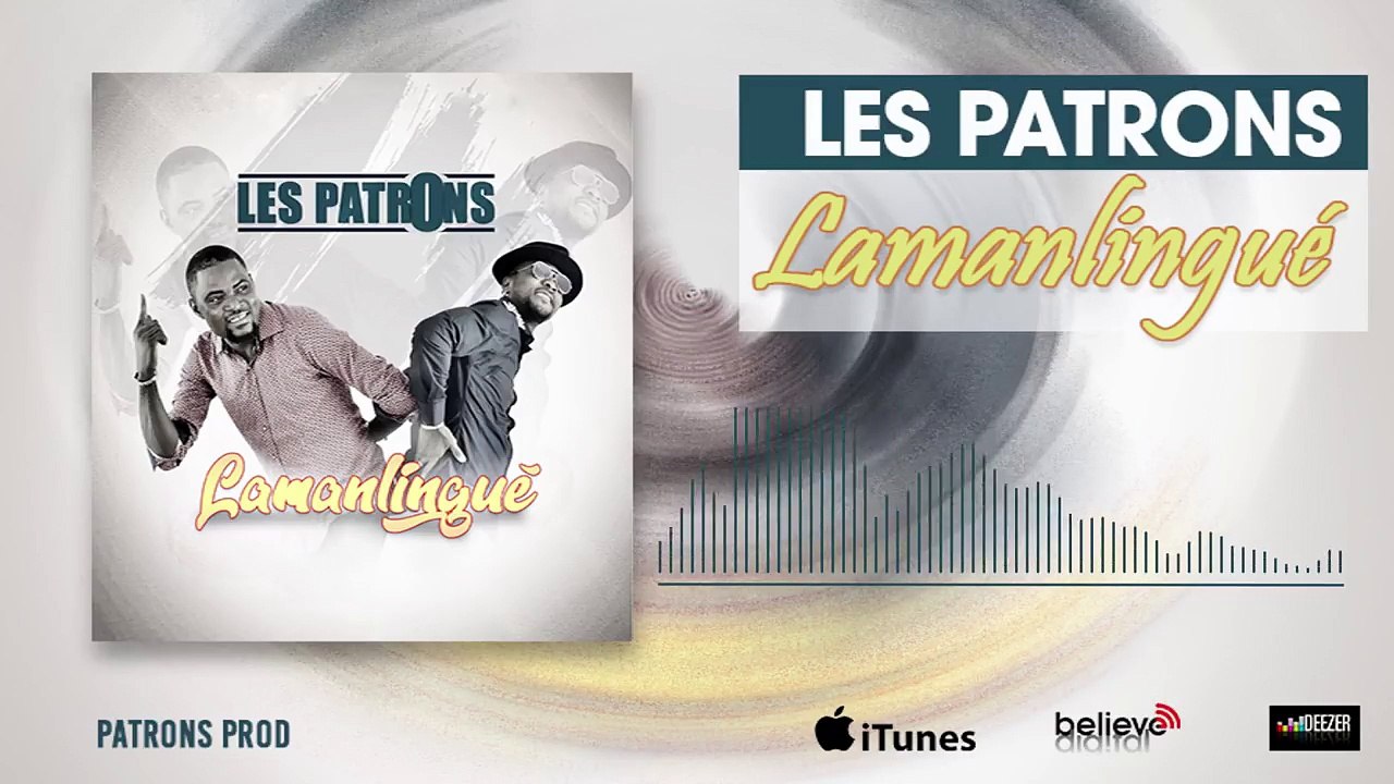LES PATRONS - LAMANLINGUE