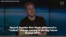 Elon Musk Announces Company Focusing On Big Falcon Rocket
