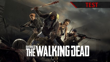 TEST | Overkill's The Walking Dead - De bonnes idées mal exploitées