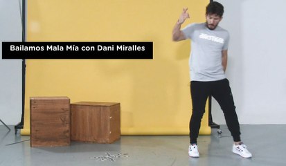 Dani Miralles te enseña a bailar Mala Mía, de Maluma