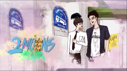 [Vietsub] Hai Vầng Trăng (2 Moon The Series) - Tập 07