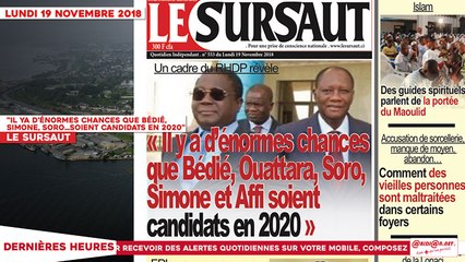 Le Titrologue du 19 Novembre 2018 : "Il y'a d’énormes chances que Bédié, Simone, Soro…soient Candidats en 2020"
