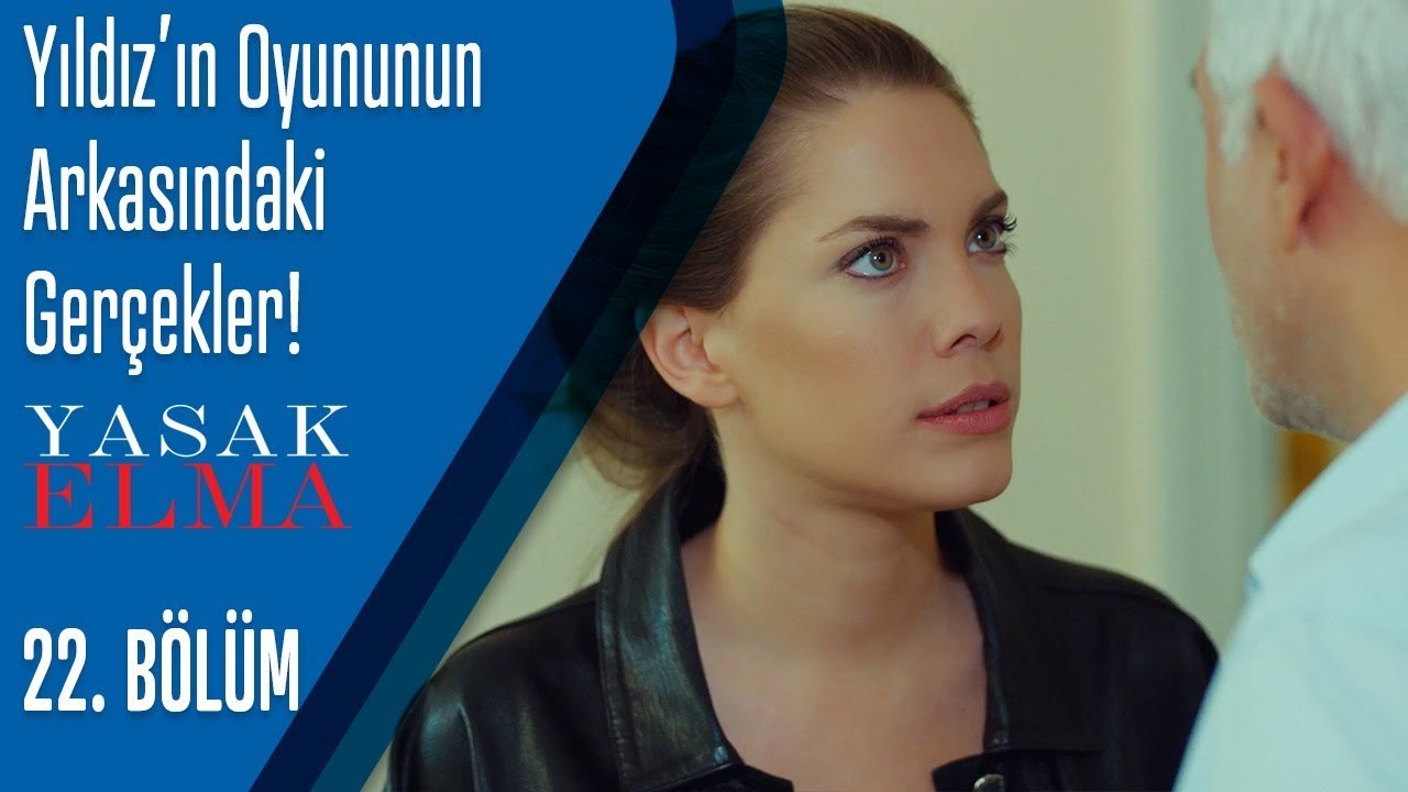 Yıldız'ın oyununun arkasındaki gerçekler - Yasak Elma 22. Bölüm