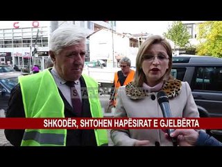 SHKODËR, SHTOHEN HAPËSIRAT E GJELBËRTA