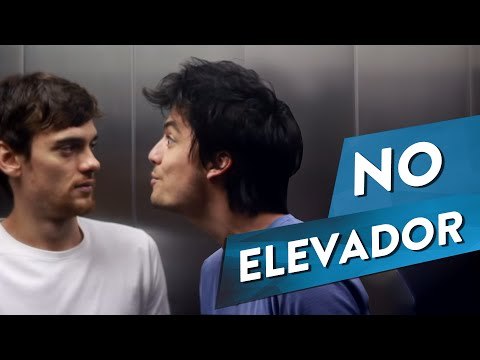 COISAS QUE GOSTARÍAMOS DE DIZER - NO ELEVADOR