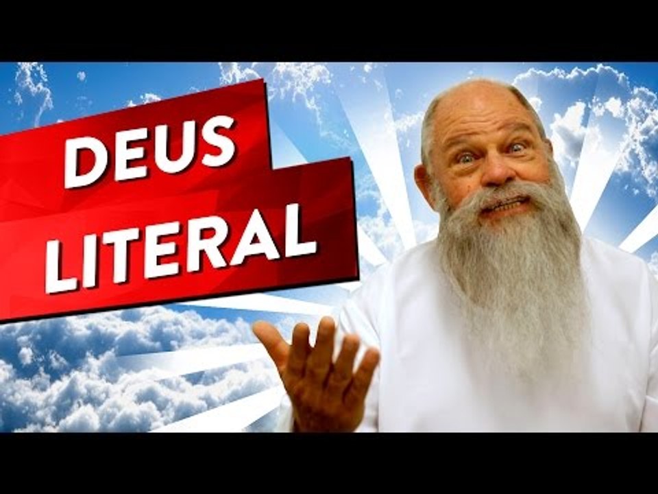 DEUS LITERAL Pt. 1