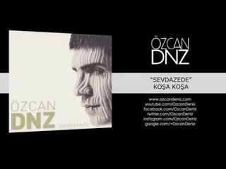Özcan Deniz - Koşa Koşa