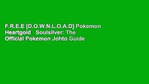F.R.E.E [D.O.W.N.L.O.A.D] Pokemon Heartgold   Soulsilver: The Official Pokemon Johto Guide