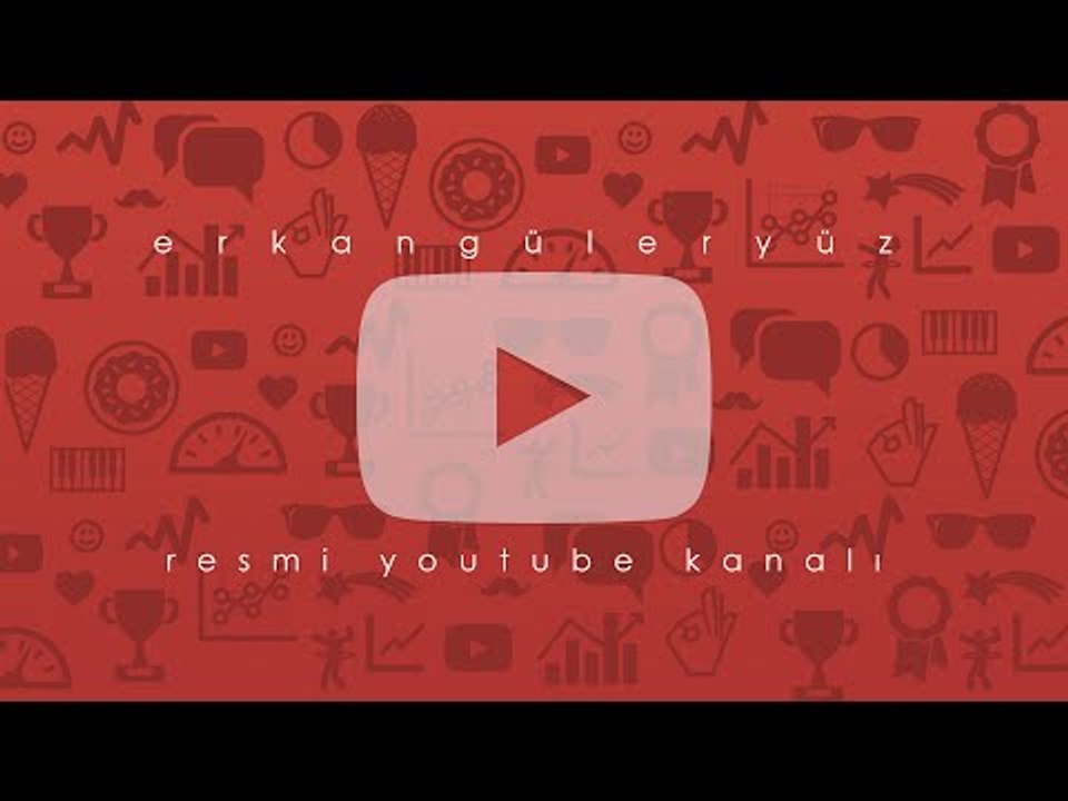 Erkan Güleryüz Resmi Youtube Kanalı