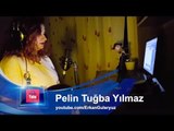 HangiSesTube - Pelin Tuğba Yılmaz