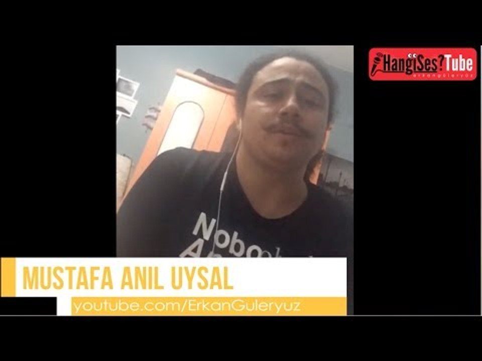 HangiSesTube - Mustafa Anıl Uysal