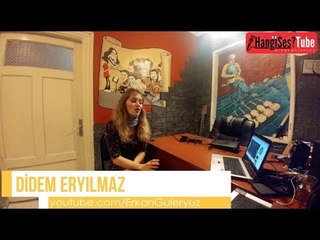 HangiSesTube - Didem Eryılmaz