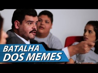BATALHA DOS MEMES