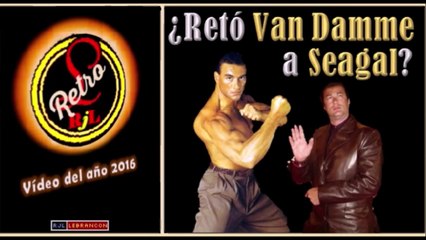 Retro - ¿Retó Van Damme a Steven Seagal? (Vídeo del año 2016)