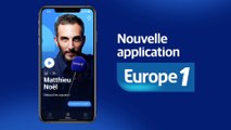 Découvrez la nouvelle application mobile Europe 1