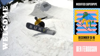 Welcoming Halfpipe Powerhouse Ben Ferguson to the Modified Superpipe Dew Tour Breckenridge 2018