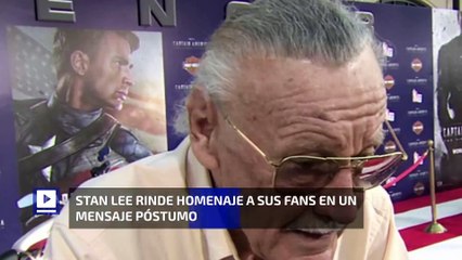 Stan Lee rinde homenaje a sus fans en un mensaje póstumo
