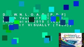 D.O.W.N.L.O.A.D [P.D.F] Teach Yourself Visually PowerPoint 2010 (Teach Yourself VISUALLY (Tech))